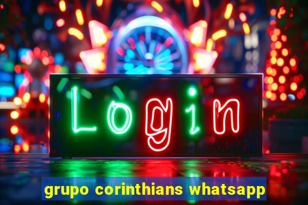 grupo corinthians whatsapp